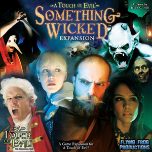 A Touch of Evil: Something Wicked