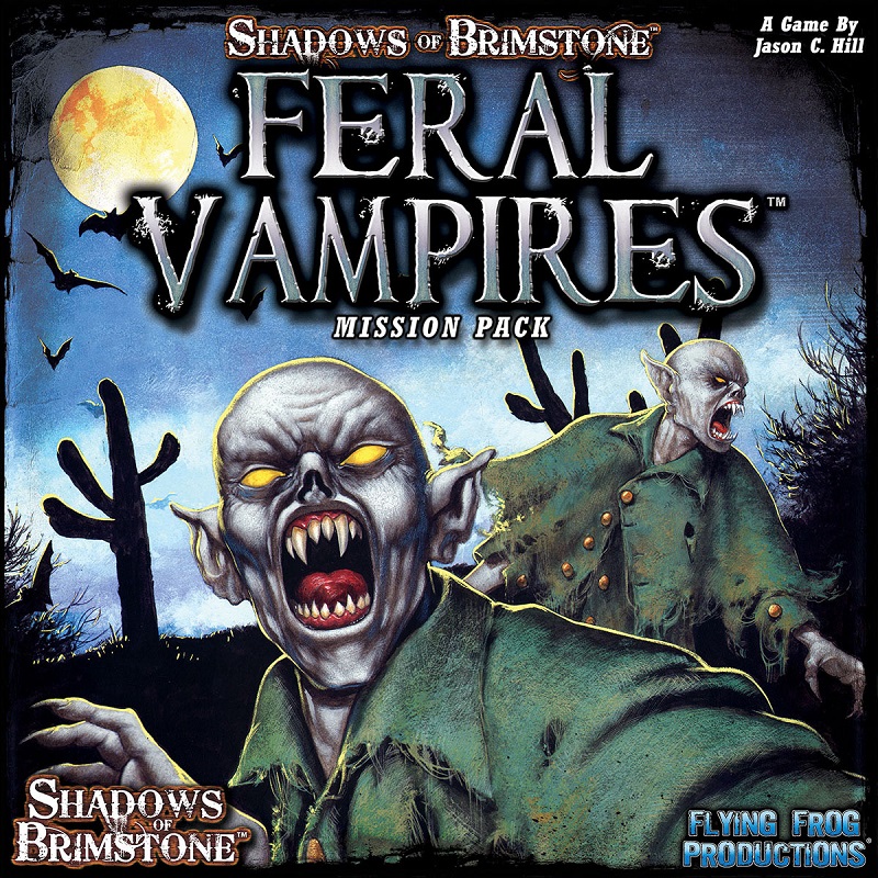 Shadows of Brimstone: Feral Vampires Mission Pack