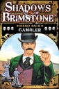 Shadows of Brimstone: Gambler Hero Pack