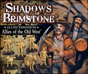 Shadows of Brimstone: Old West Allies