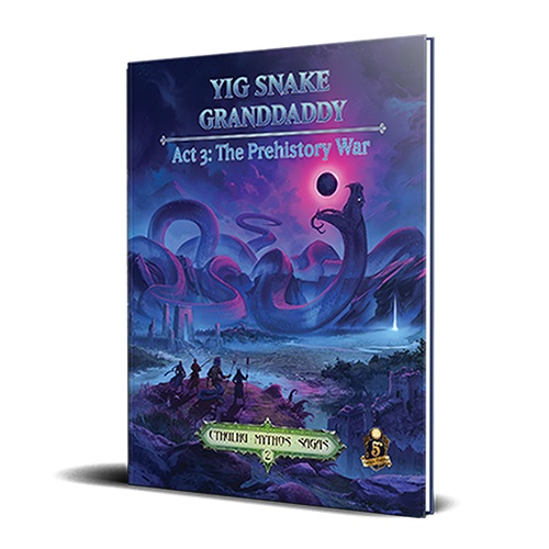 Cthulhu Mythos Saga 2: Yig Snake Grandaddy Act 3: The Prehistory War