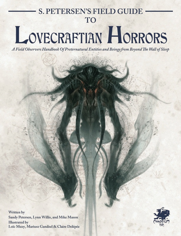 Call of Cthulhu: S. Petersens Field Guide To Lovecraftian Horrors