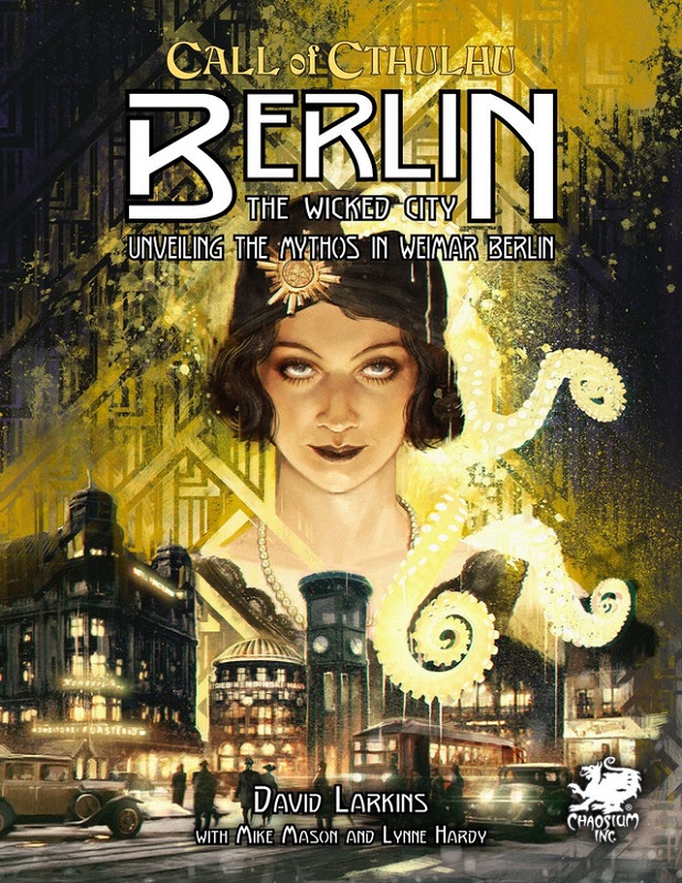 Call of Cthulhu: Berlin: The Wicked City