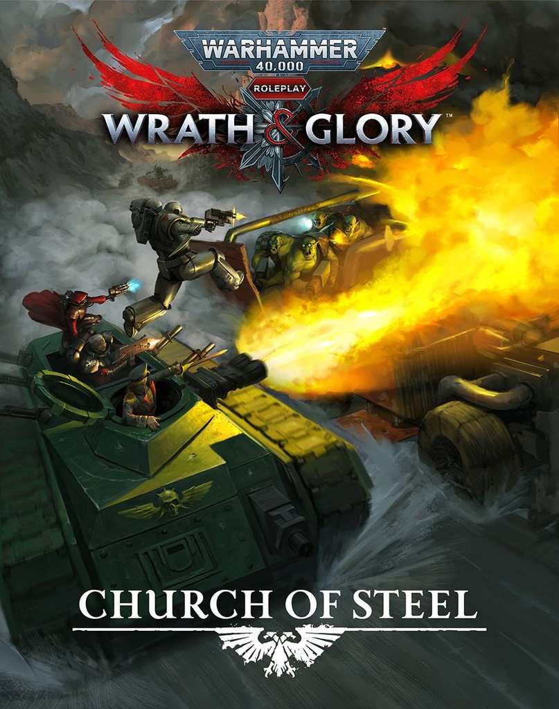 Warhammer 40k Roleplay: Wrath & Glory: Church of Steel