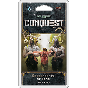 Warhammer 40,000: Conquest The Card Game: Descendants of Isha