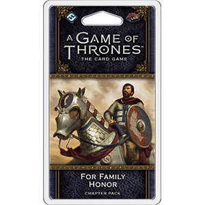 A Game of Thrones: The Card Game: For Family Honor