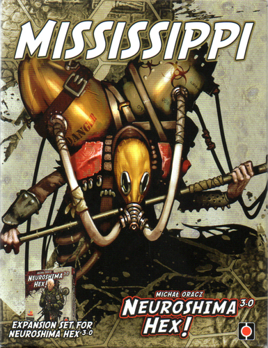 Neuroshima Hex! 3.0: Mississipi