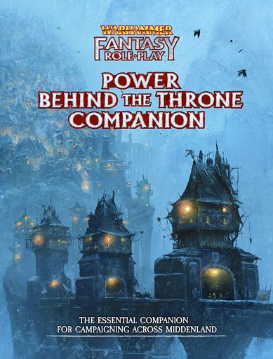 [CB7-2414] Warhammer Fantasy Roleplay: Power Behind the Throne Companion