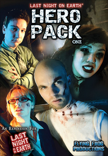 [FFP-0105] Last Night on Earth: Hero Pack 1