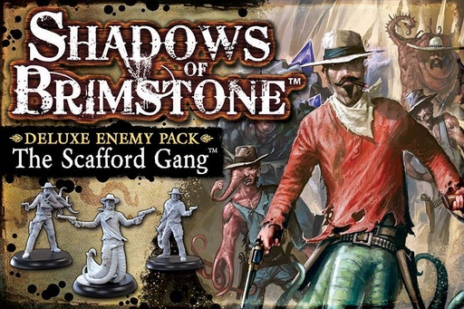 [FFP-07DE02] Shadows of Brimstone: The Scafford Gang Deluxe Enemy Pack