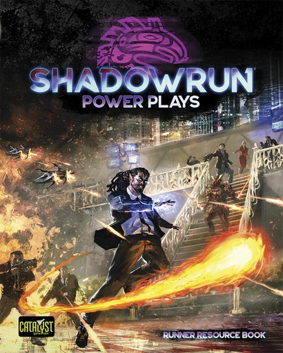 [CAT-28451] Shadowrun Sixth World: Power Plays (Runner Resource Book)