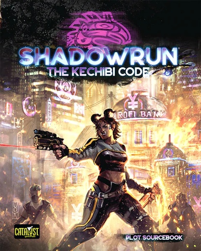 [CAT-28302] Shadowrun Sixth World: The Kechibi Code (Plot Sourcebook)