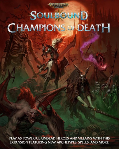 [CB7-2533] Warhammer Age of Sigmar Roleplay: Soulbound: Champions of Death