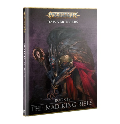 [GAW-60040299144] Warhammer Aos: Dawnbringers Book IV - The Mad King Rises