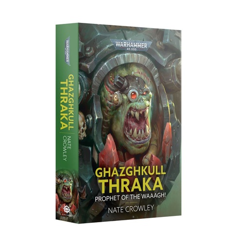 [GAW-60100181351] Ghazghkull Thraka: Prophet of the Waaagh! (Paperback)