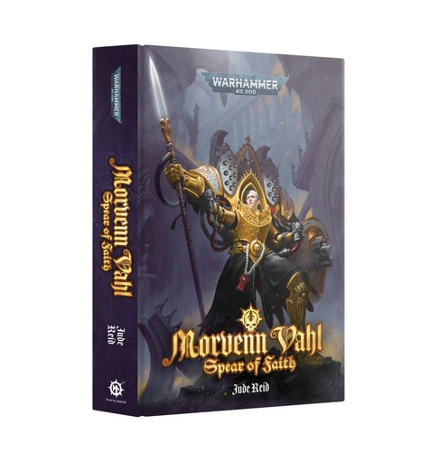 [GAW-60040181331] Morvenn Vahl: Spear of Faith (Hardback)