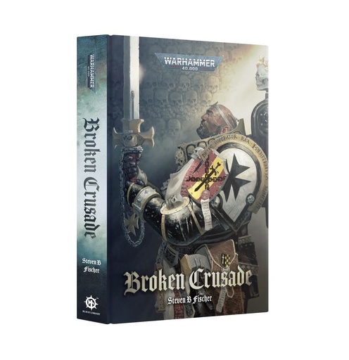 [GAW-60040181356] Broken Crusade (Hardback)